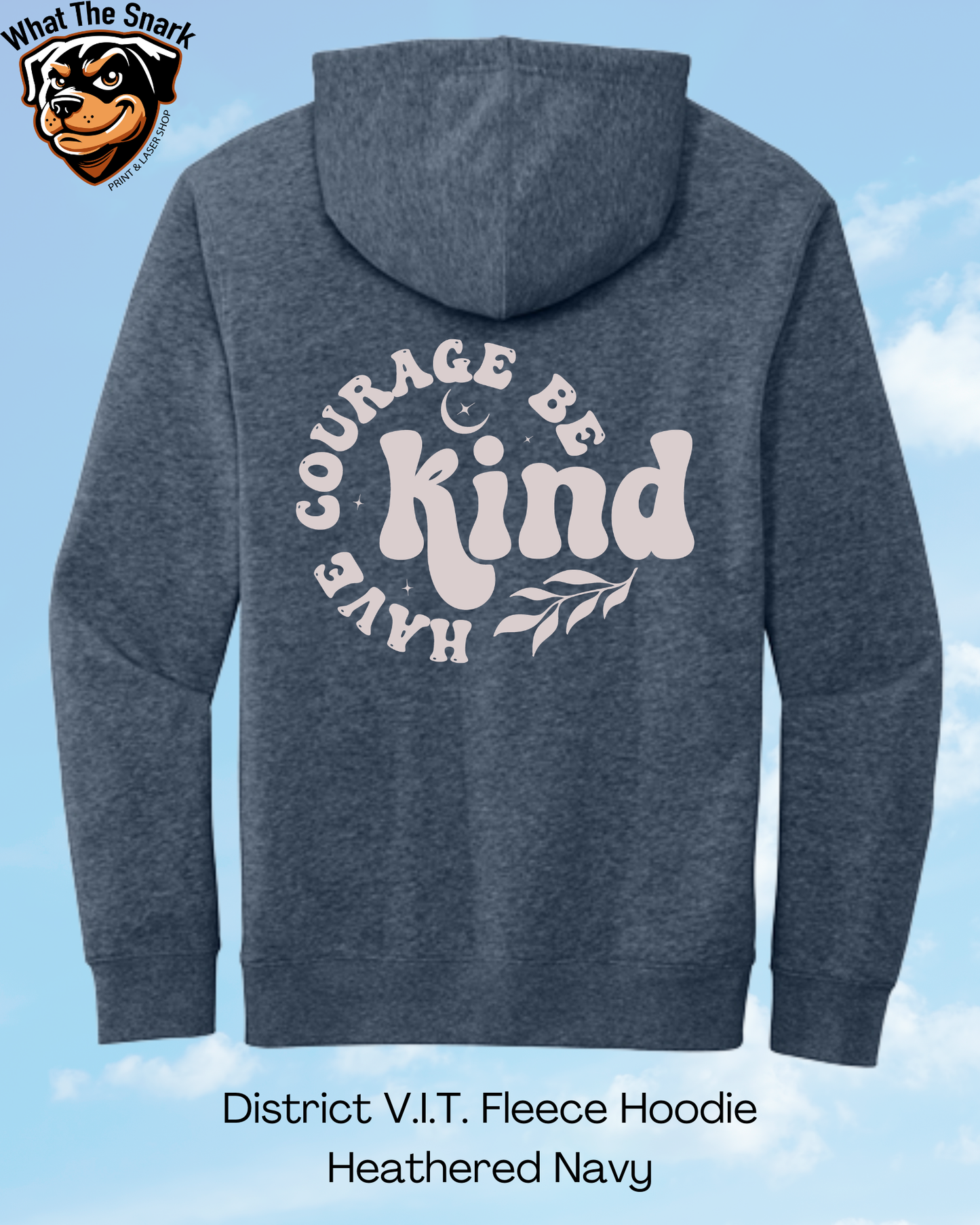 Have Courage Be Kind Circle Hoodie