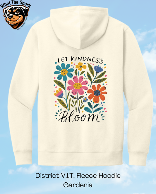 Let Kindness Bloom Hoodie