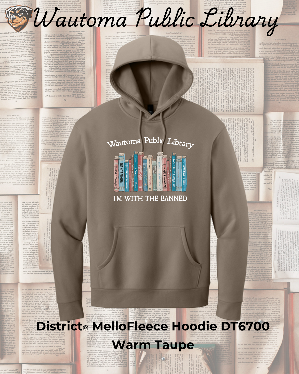Wautoma Library "I'm with the Banned" MelloFleece Hoodie