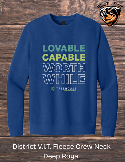 Treehouse Loveable Capable Worthwhile Crewneck