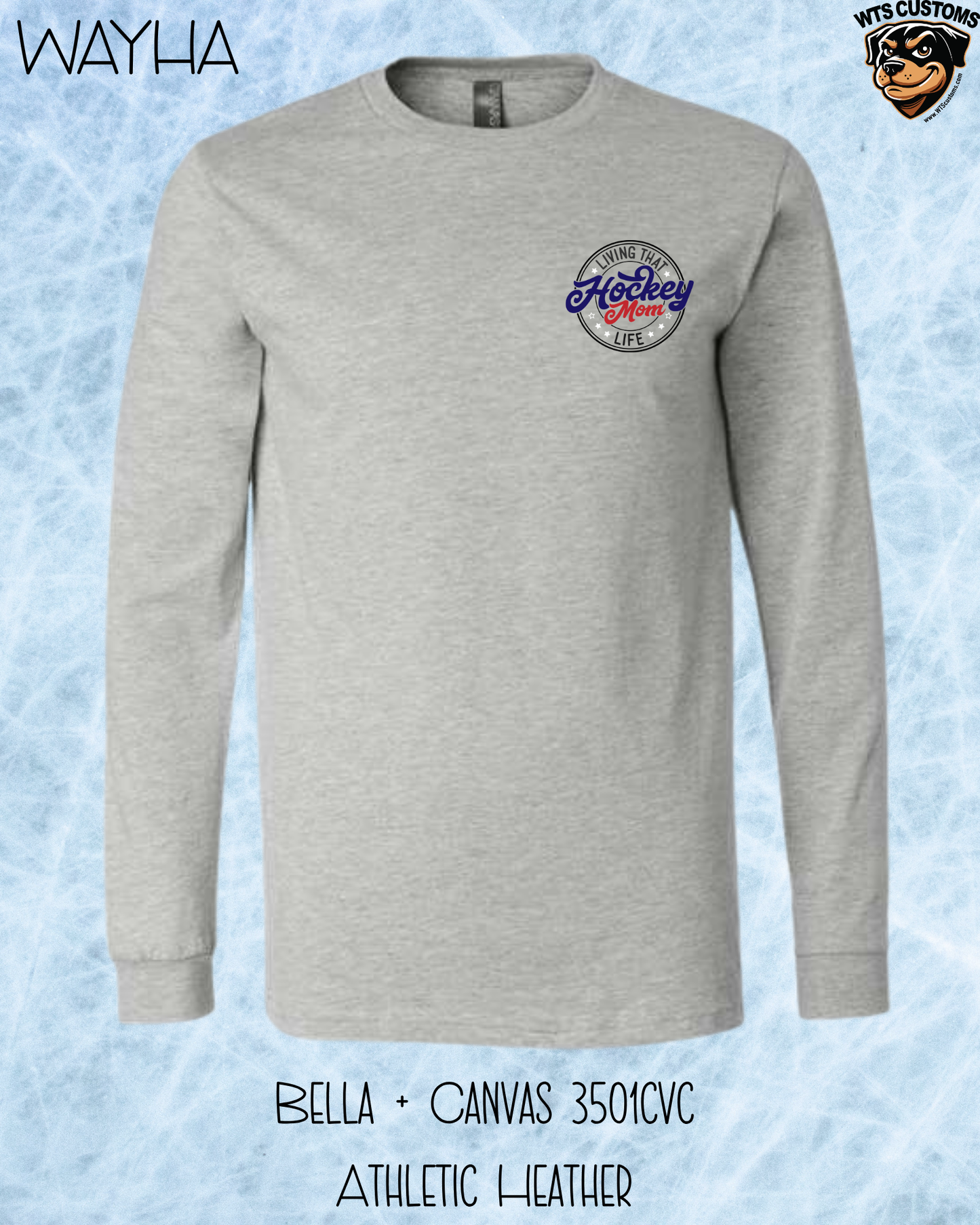 WAYHA Living the Hockey Mom Life Long Sleeve