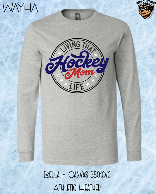 WAYHA Living the Hockey Mom Life Personalized Long Sleeve