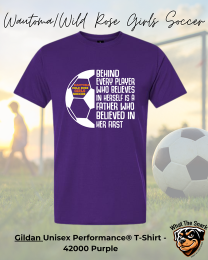 WWR Girls Soccer Dad Inspirational Performance Tshirt