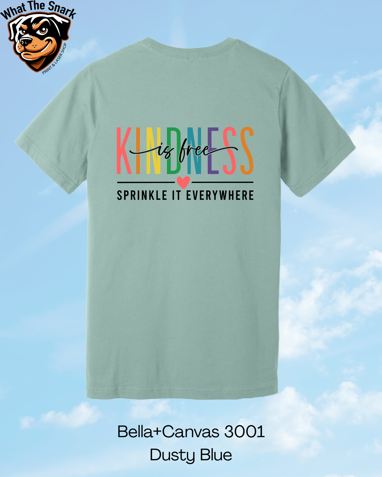 Kindness is Free Always T-Shirt