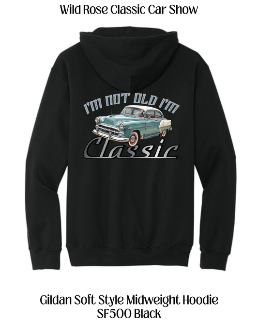 WR Car Show I'm Not Old I'm Classic Hoodie