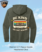 Be Kind you Can't Rewind Hoodie