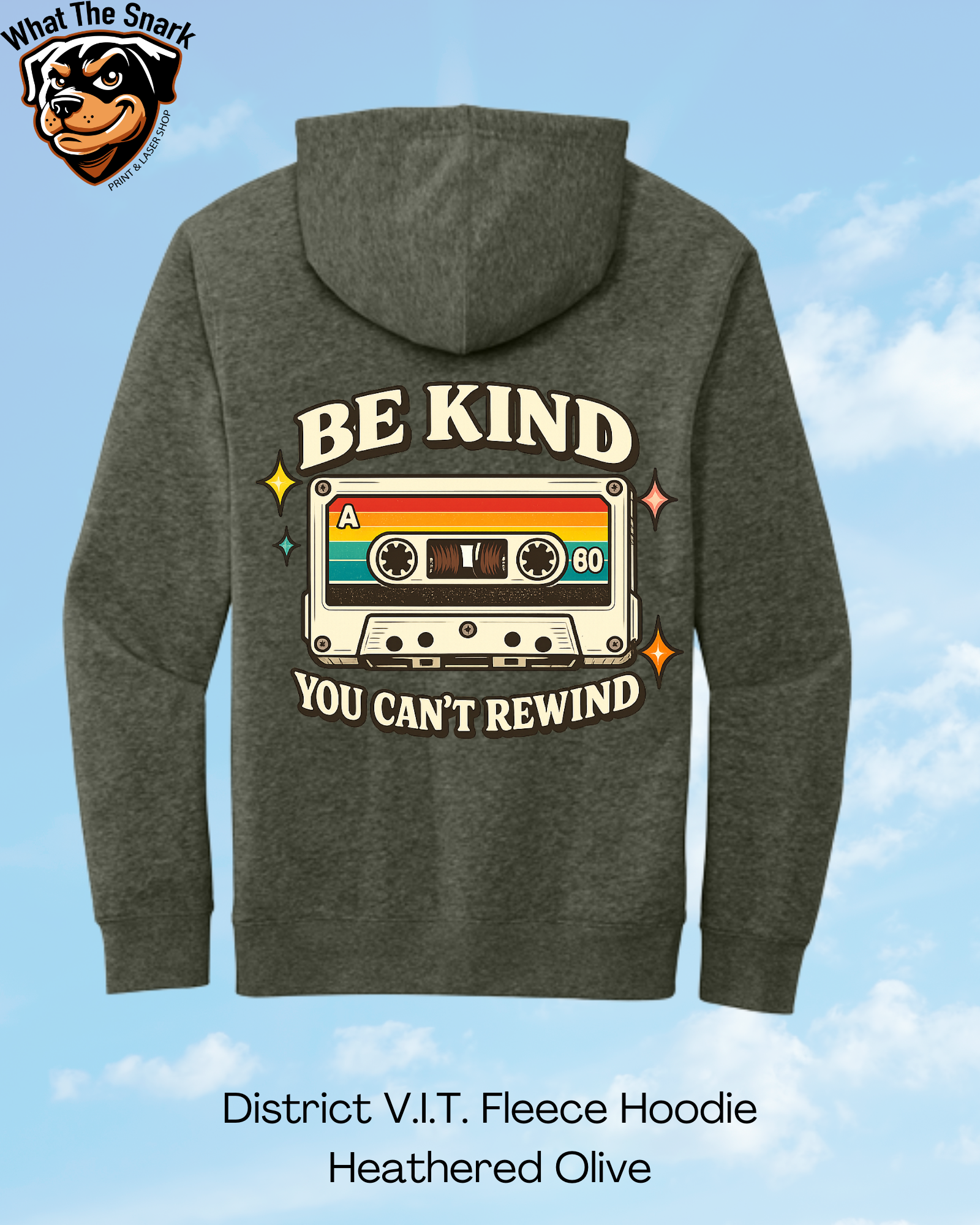 Be Kind you Can't Rewind Hoodie