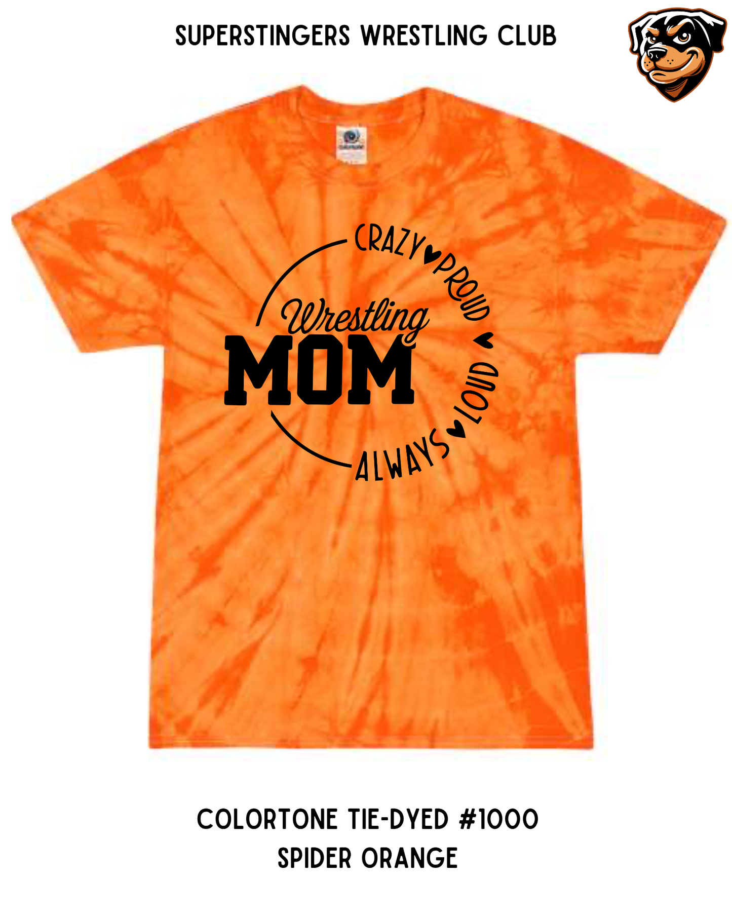 Super Stingers Crazy Proud Mom Tie-Dye Tee
