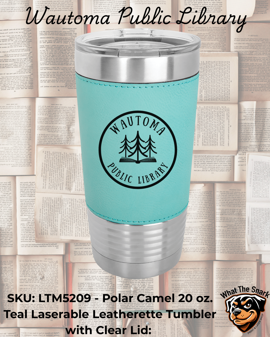 Wautoma Public Library Logo Leather Sleeve Tumbler