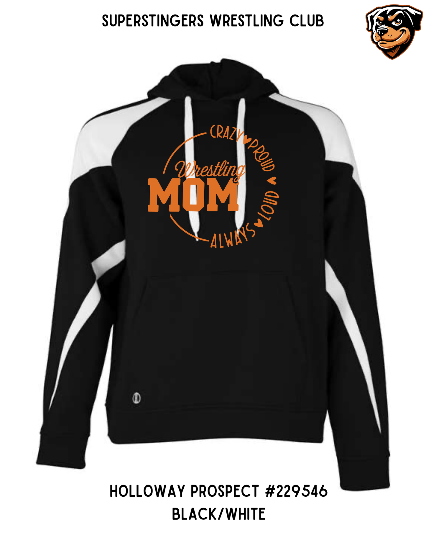 Super Stingers Crazy Proud Mom Hoodies