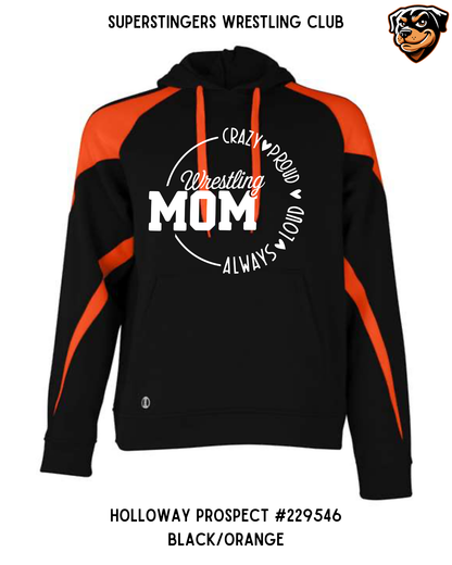 Super Stingers Crazy Proud Mom Hoodies