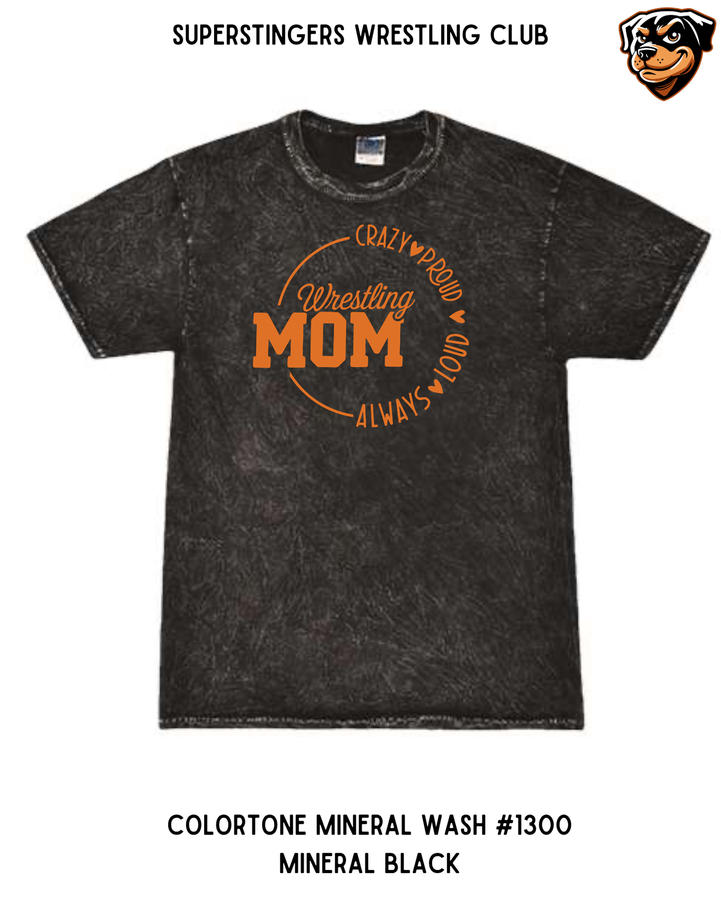 Super Stingers Crazy Proud Mom Tie-Dye Tee