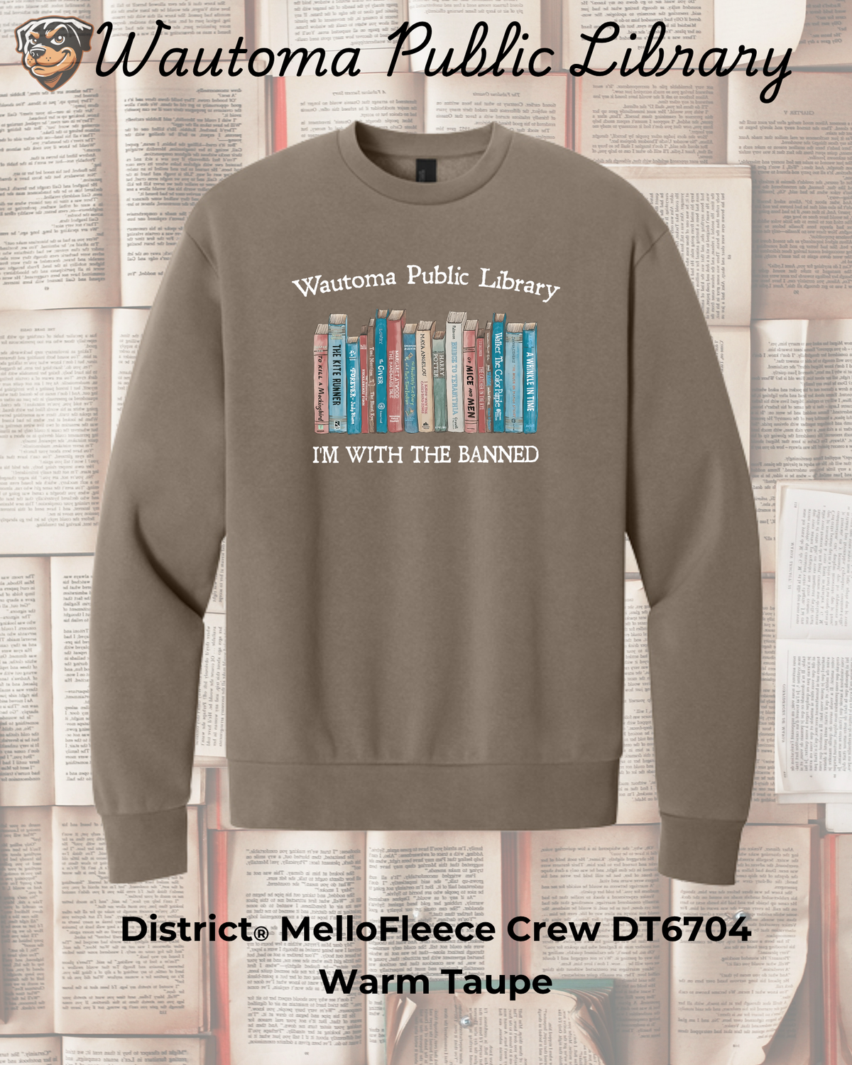 Wautoma Library "I'm with the Banned" MelloFleece Crewneck