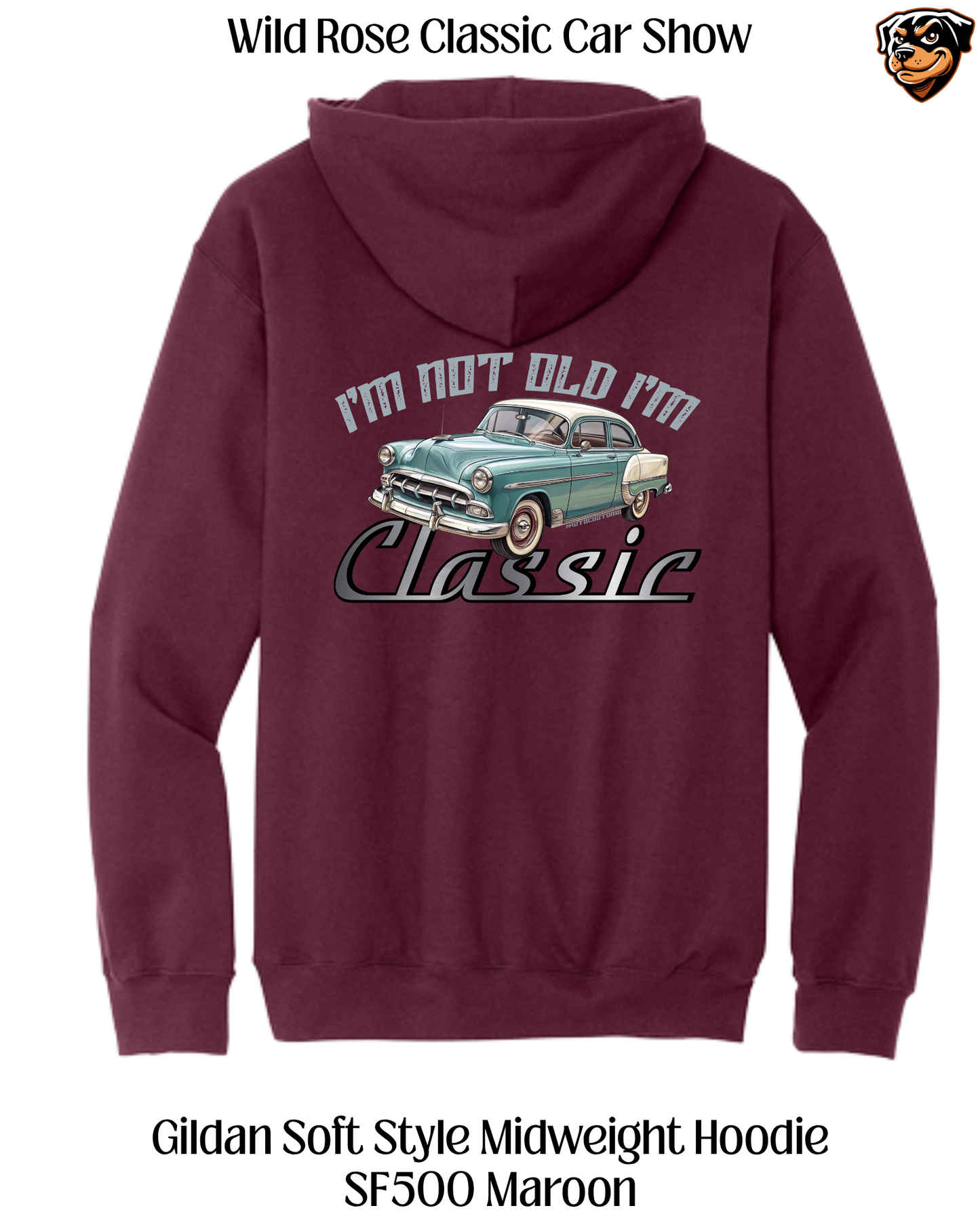 WR Car Show I'm Not Old I'm Classic Hoodie