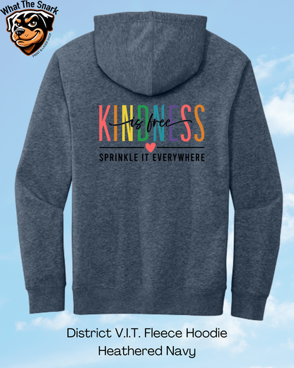 Kindness is Free Hoodie