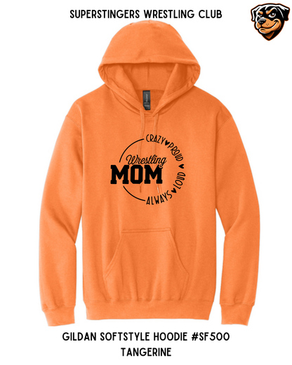 Super Stingers Crazy Proud Mom Hoodies