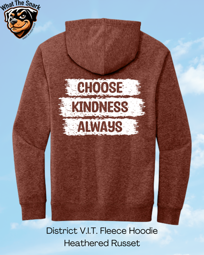 Choose Kindness Always Hoodie