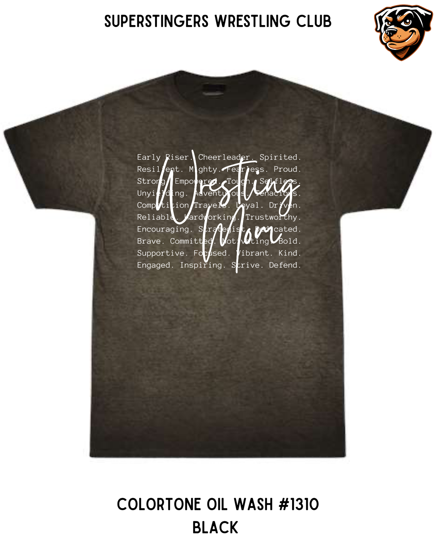 Super Stingers Wrestling Mom Core Values Tie-Dye Tee