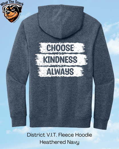 Choose Kindness Always Hoodie