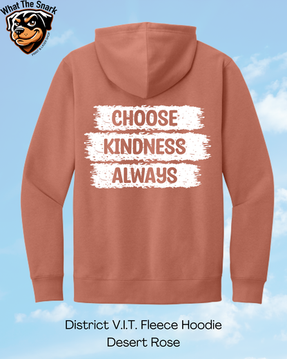 Choose Kindness Always Hoodie