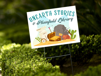Plainfield Library Unearth Stories Yard Signs