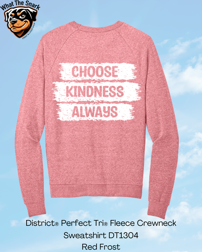 Choose Kindness Always Crew Neck