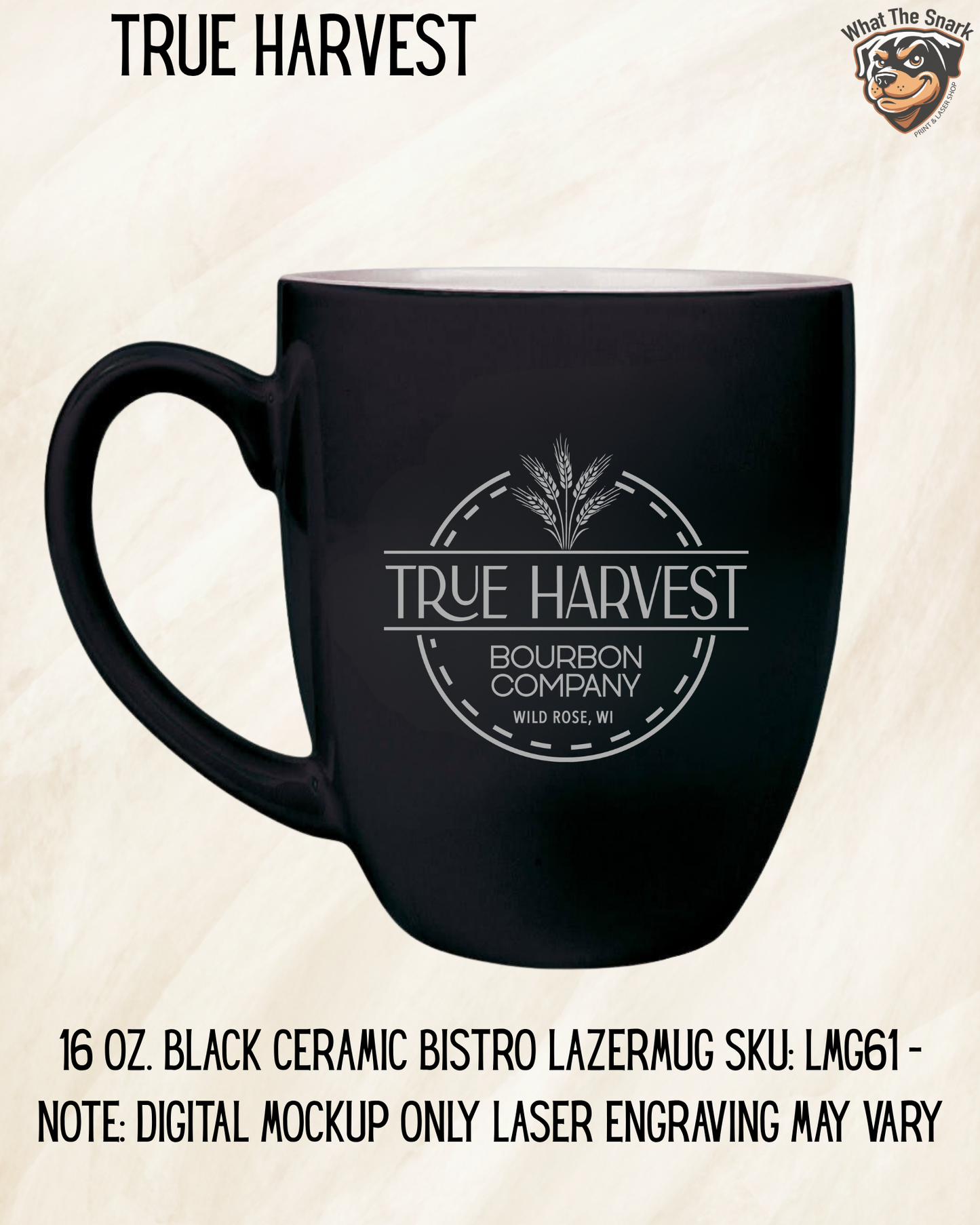 True Harvest Laser Coffee Mug
