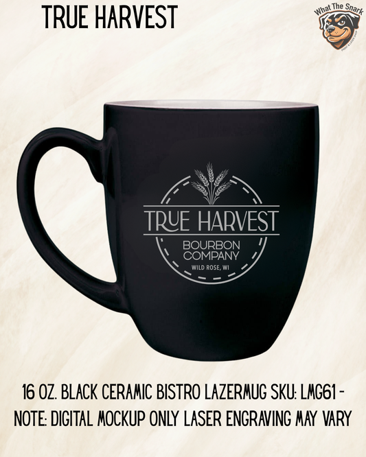 True Harvest Laser Coffee Mug